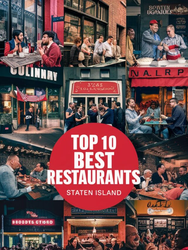 Top 10 Best Restaurants in Staten Island